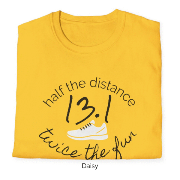 Half the Distance Unisex T-shirt - Image 3