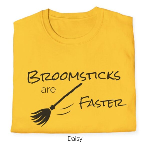 Daisyvariant of Broomsticks are Faster shirt design