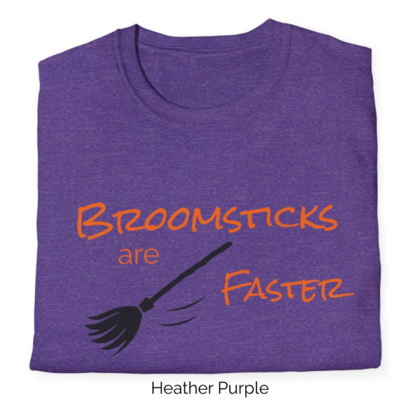 Heather Purple variant of Broomsticks are Faster shirt design